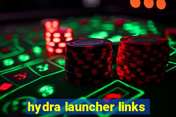 hydra launcher links